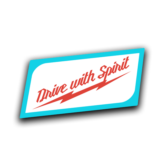 Drive With Spirit! Decal